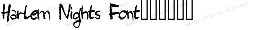 Harlem Nights Font字体转换